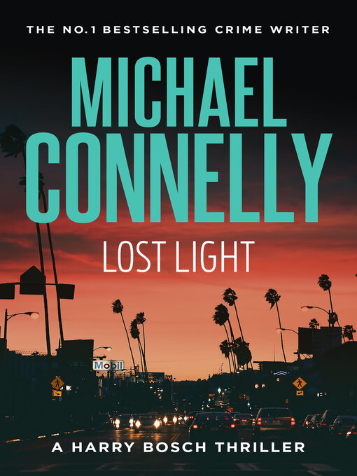 Title details for Lost Light by Michael Connelly - Available
